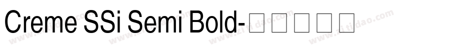 Creme SSi Semi Bold字体转换
